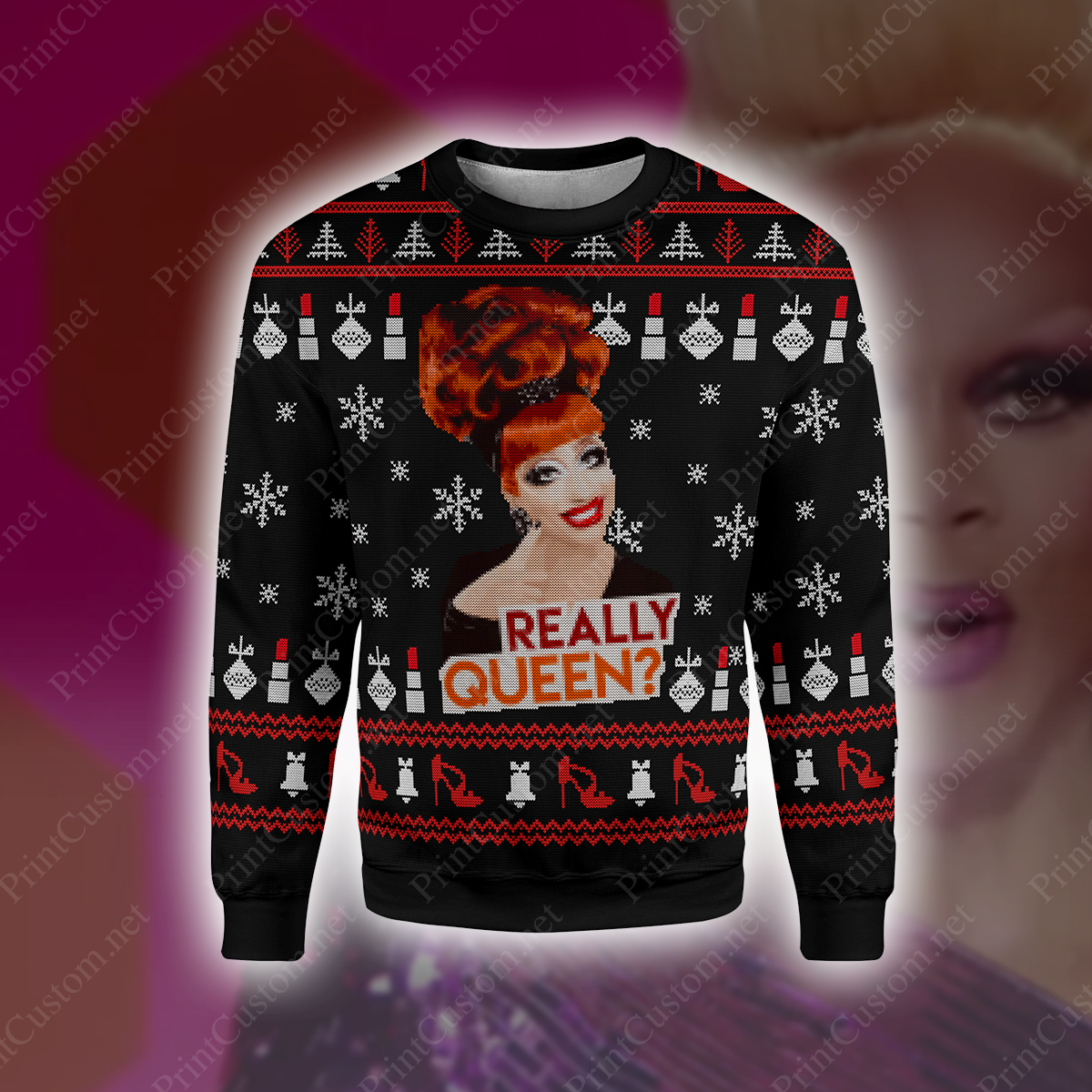 Really queen rupaul's drag race full printing ugly christmas sweater 3