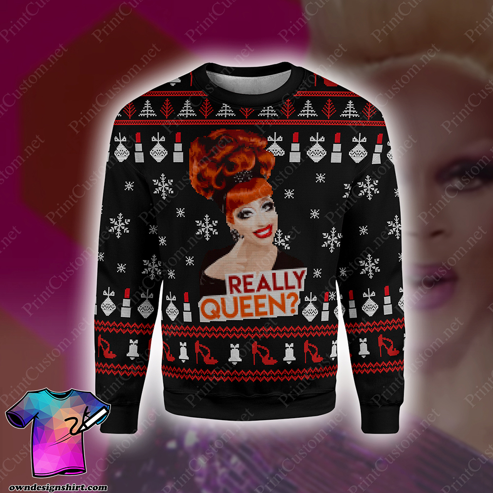 Really queen rupaul's drag race full printing ugly christmas sweater