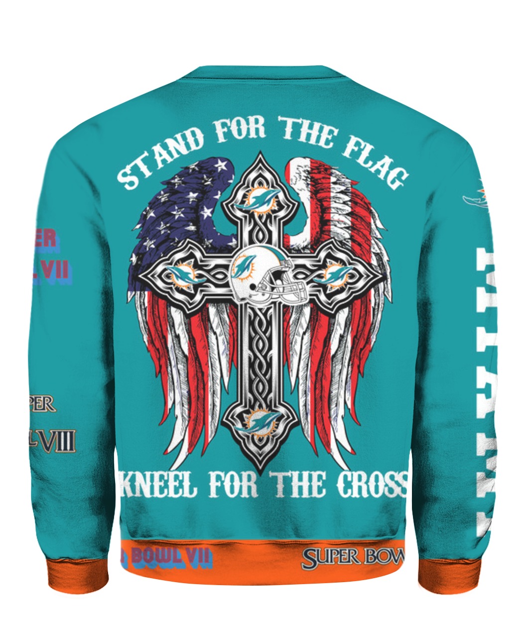 Stand for the flag kneel for the cross miami dolphins all over print sweatshirt - back