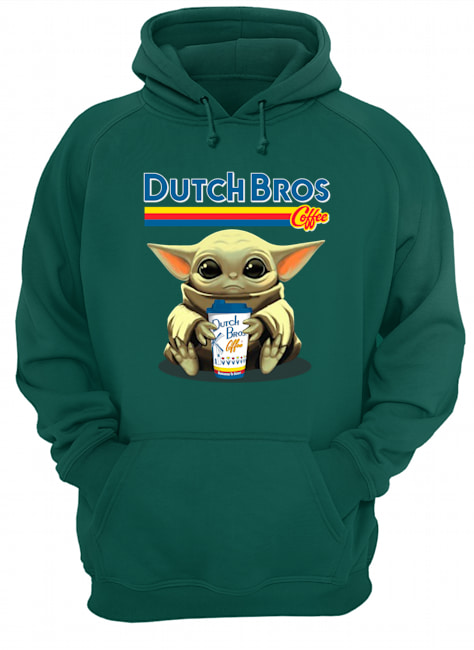 Baby yoda hug dutch bros coffee hoodie