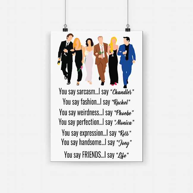 Friends tv show classic quote poster 1