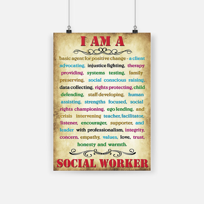 I am a social worker honesty and warmth love and trust poster 2