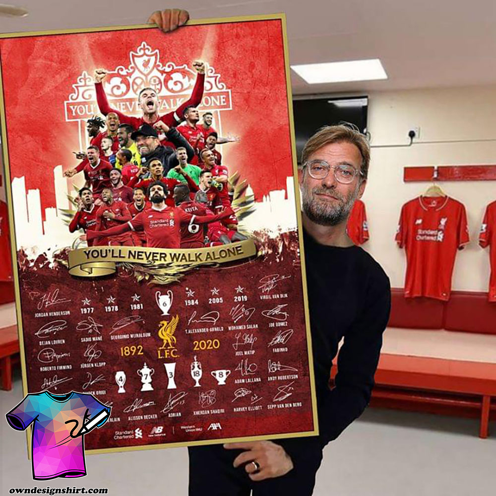 Liverpool fc you'll never walk alone poster