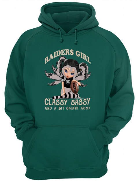 Oakland raiders girl classy sassy and a bit smart assy hoodie