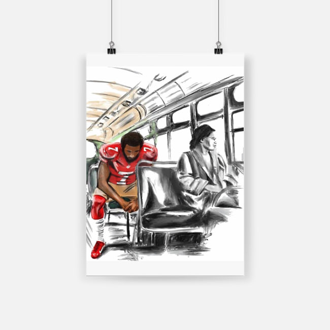 Rosa parks and colin kaepernick on the bus poster 2