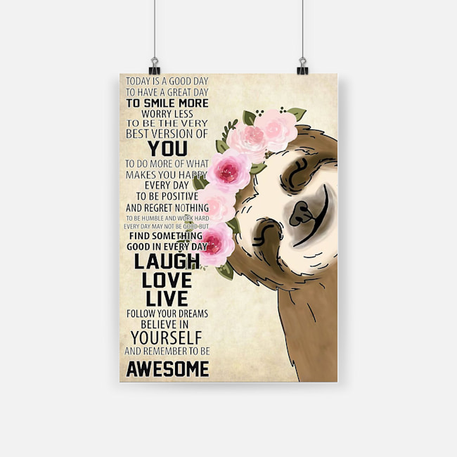 Sloth wear a pink wreath today is a good day poster 3