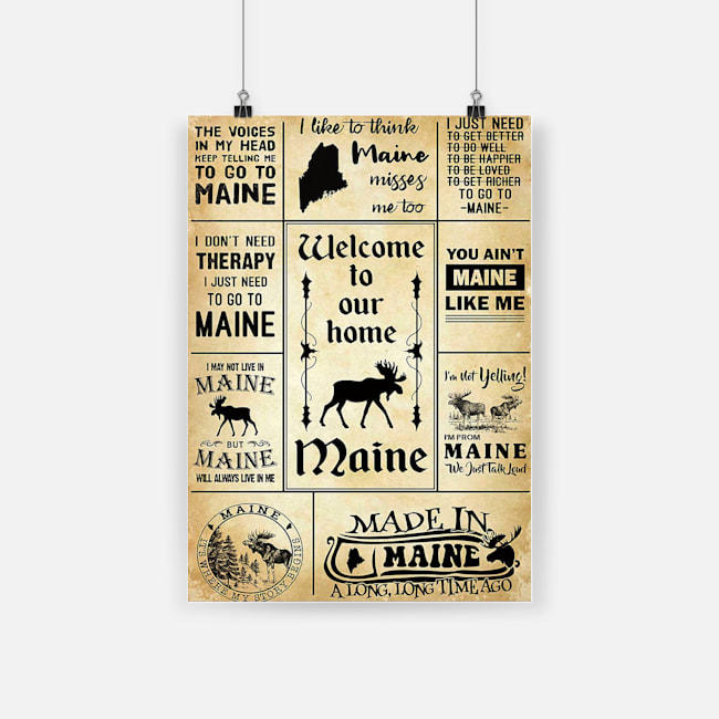 Welcome to our home maine america made in maine a long long time ago poster 2