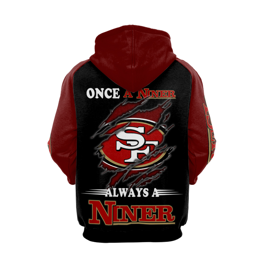 San francisco 49ers once a niner always a niner full printing hoodie - back