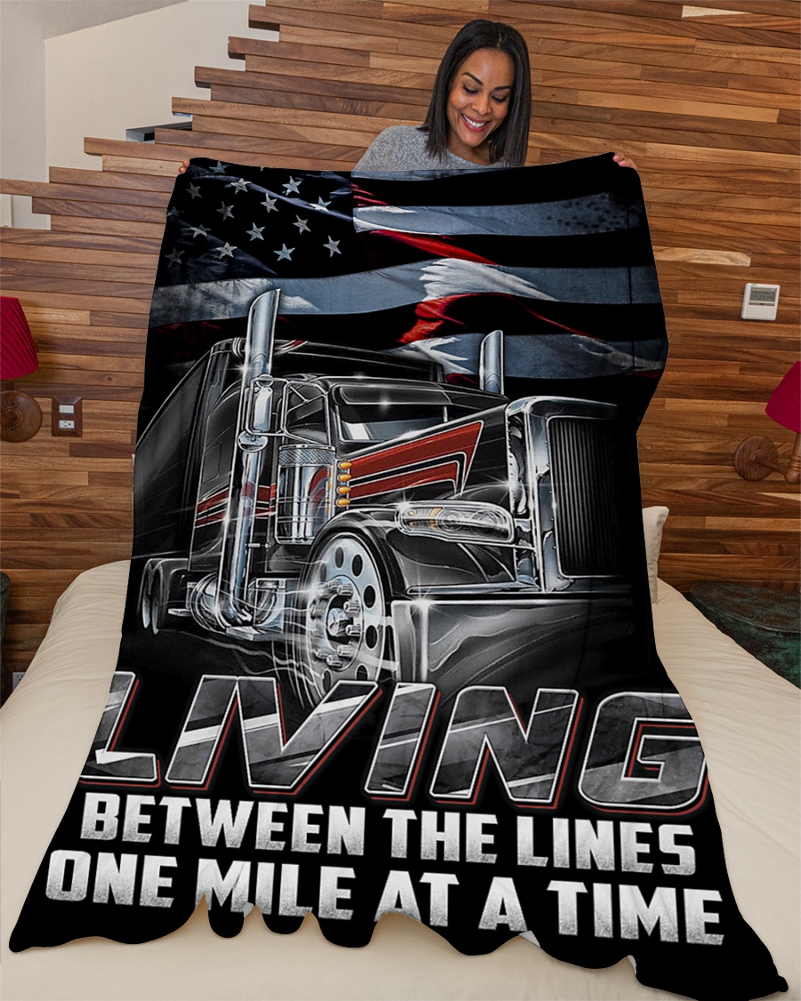 Trucker living between the lines one mile at time blanket 4