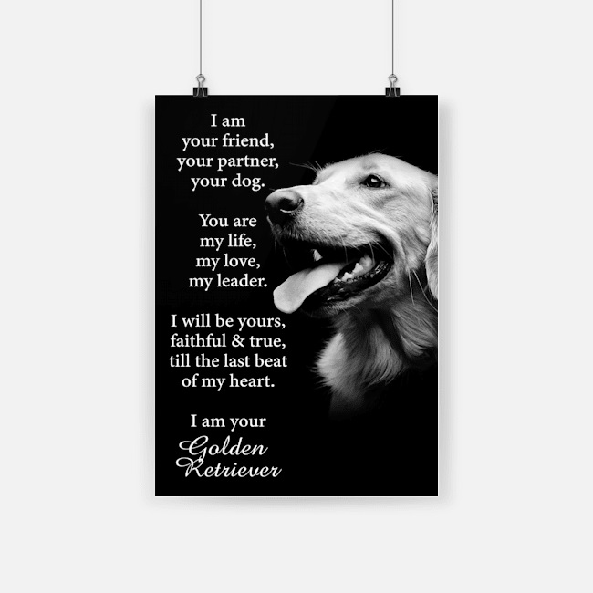 Dog golden retriever i am your friend poster 2