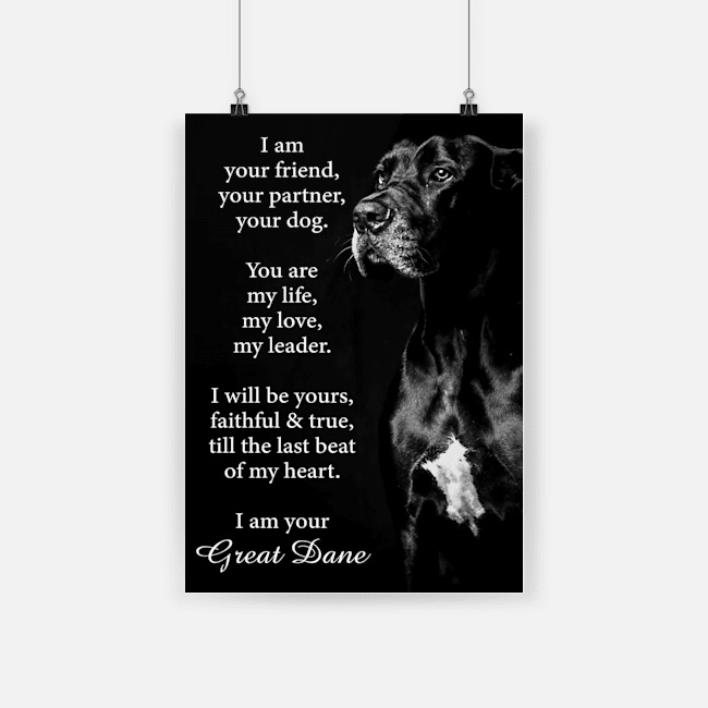 Dog great dane i am your friend poster 3