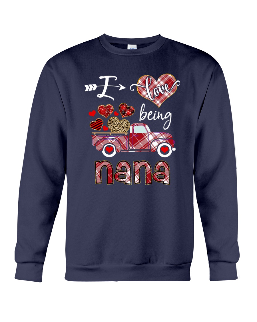 I love being a nana truck valentine sweatshirt