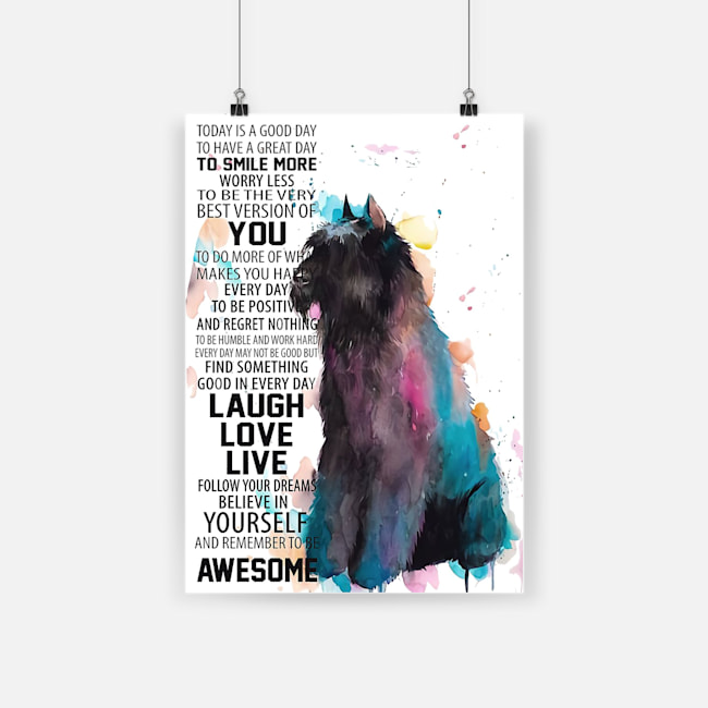 Today is a good to have a great day to smiles more dog flanders poster 2