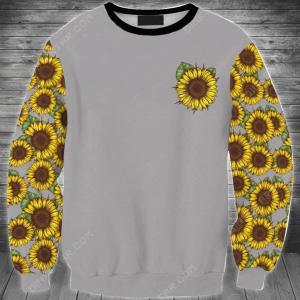I'm blunt because god rolled me that way sunflower full printing sweatshirt