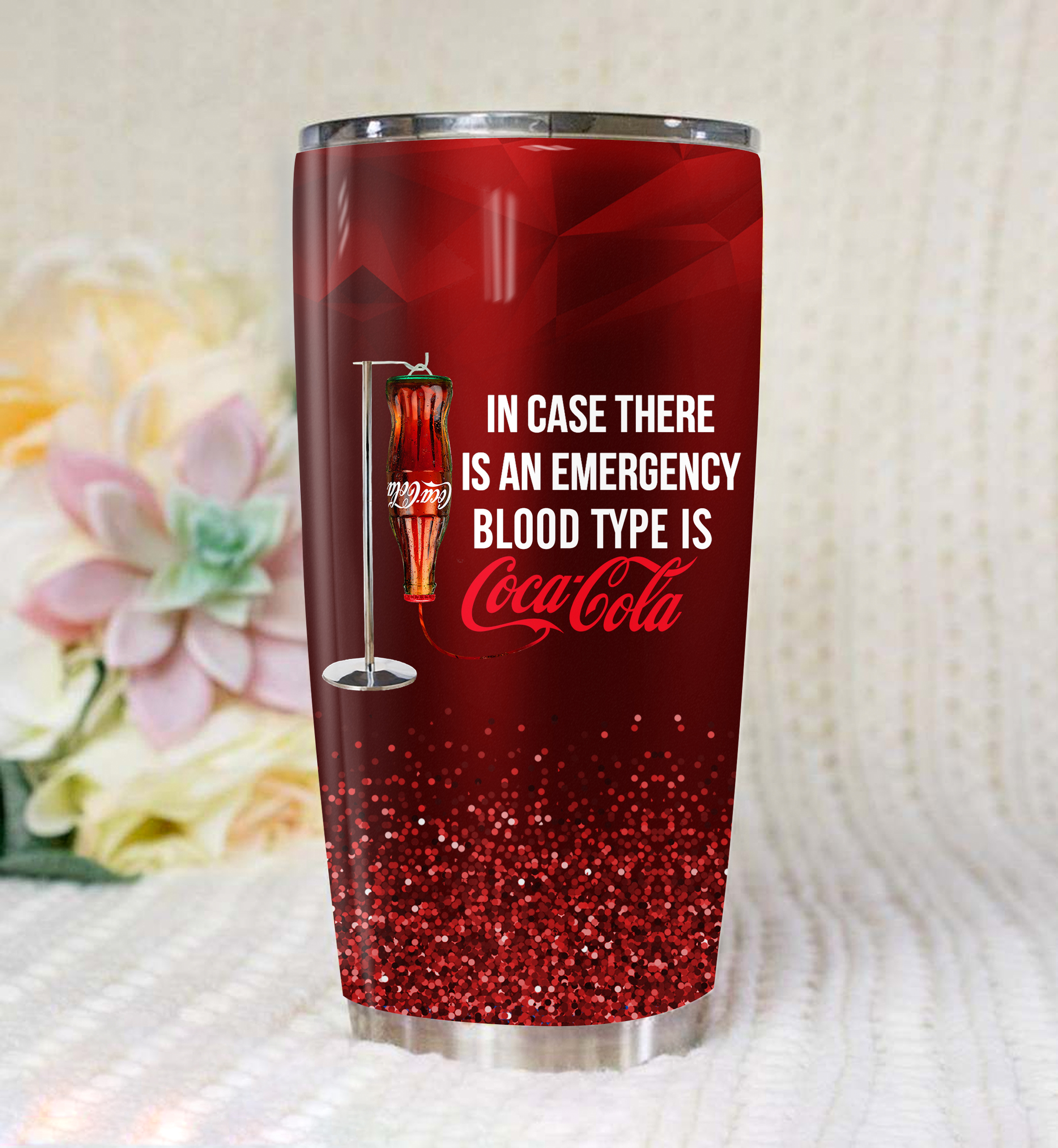 In case of an accident my blood type is coca cola full printing tumbler 1