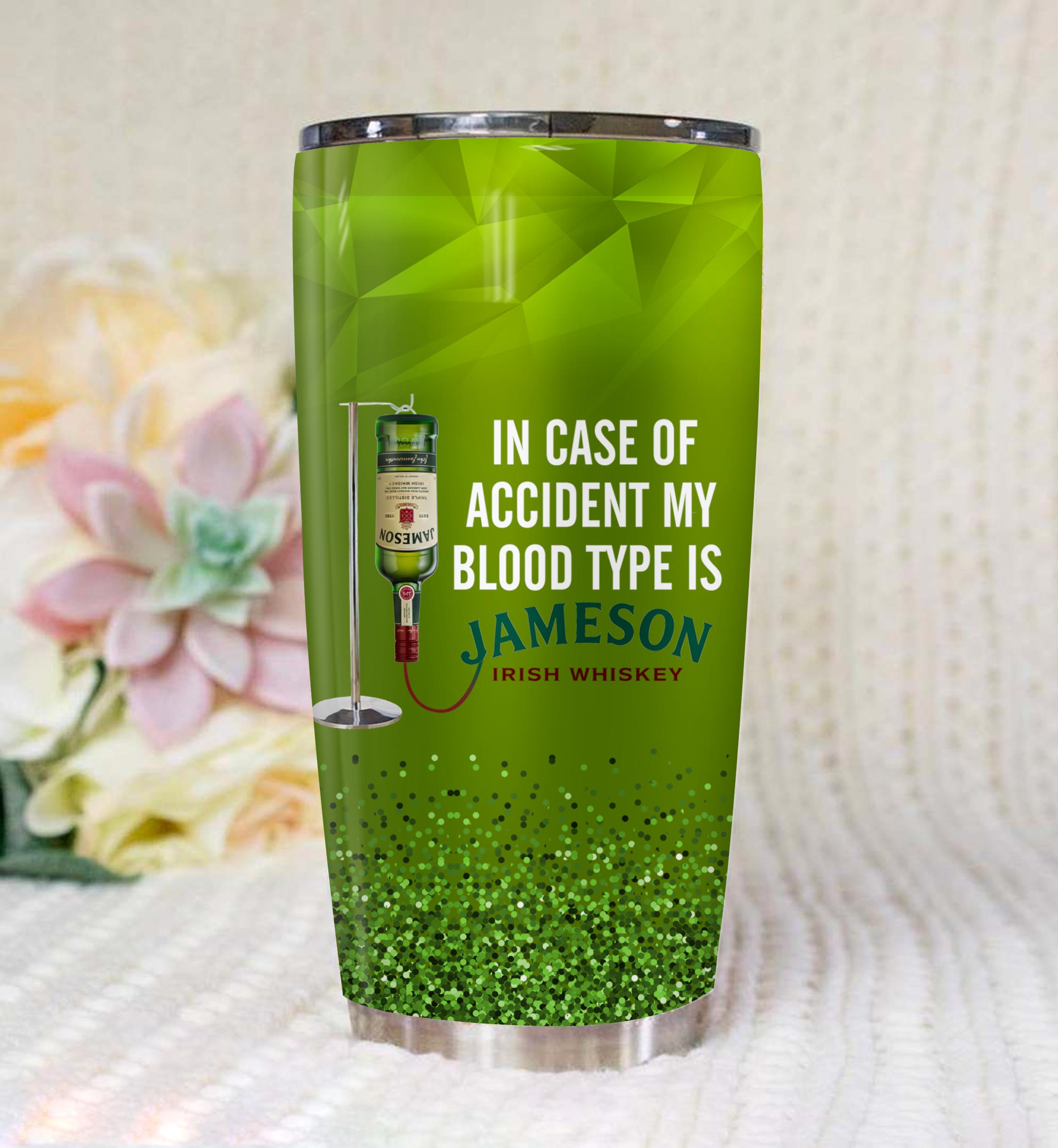In case of an accident my blood type is jameson all over printed tumbler 3