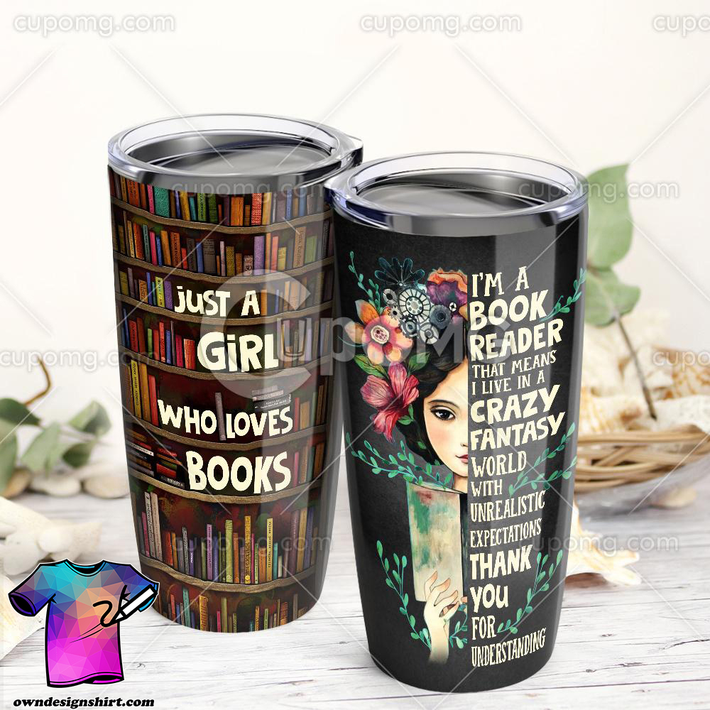 Just a girl who loves books all over print tumbler