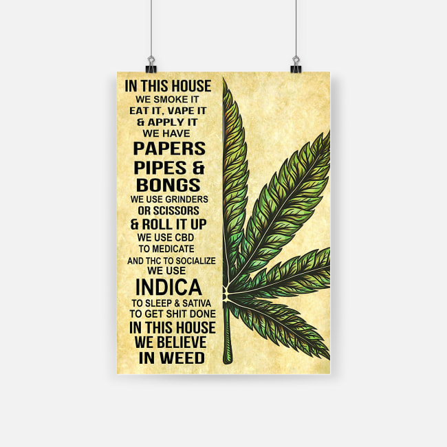 In this house we believe in weed poster 1