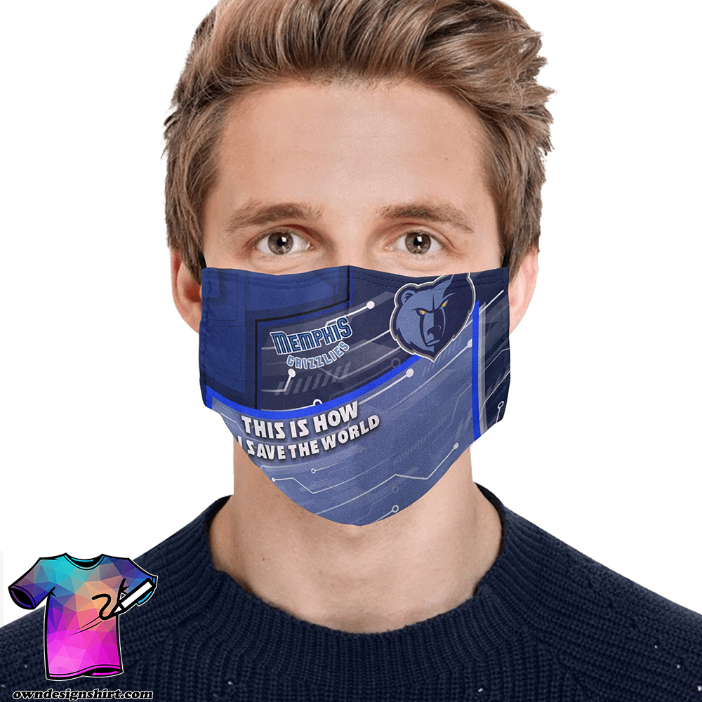 This is how i save the world memphis grizzlies full printing face mask