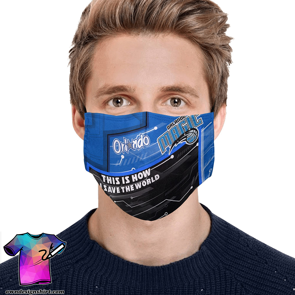 This is how i save the world orlando magic full printing face mask