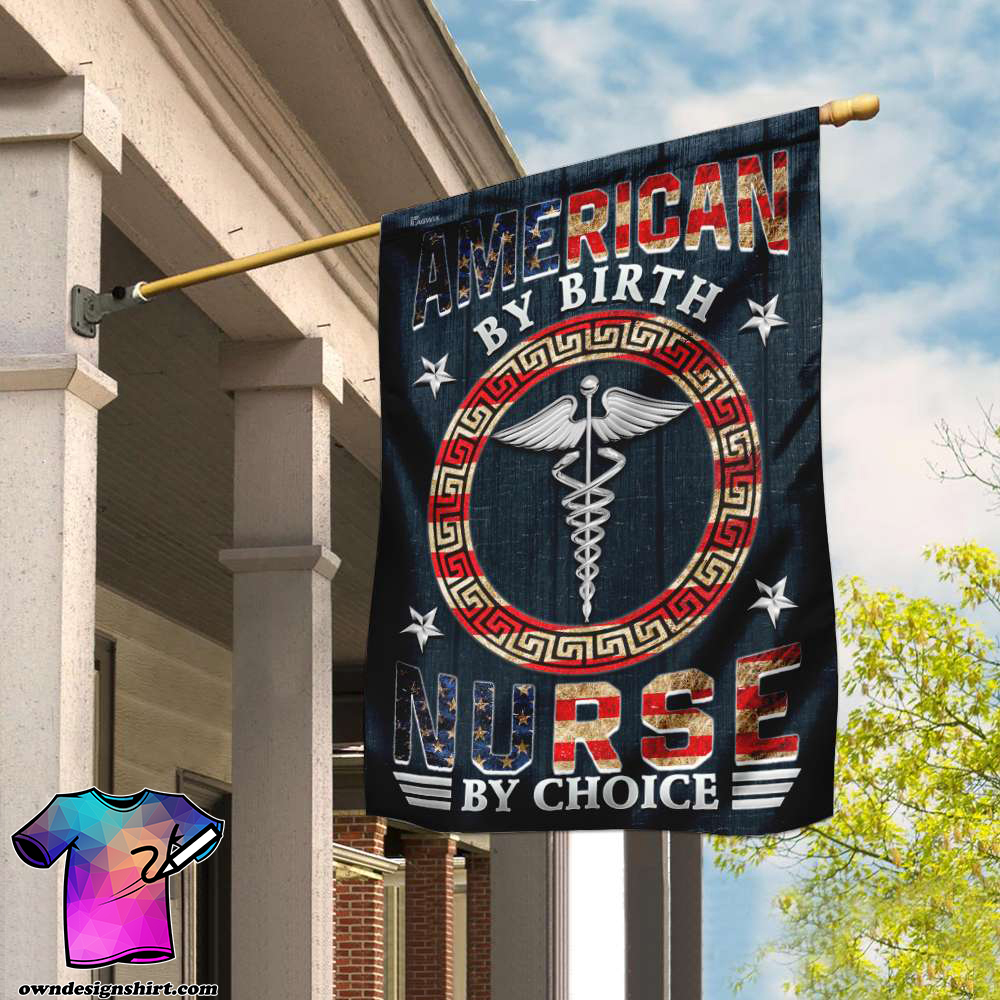 American by birth nurse by choice flag