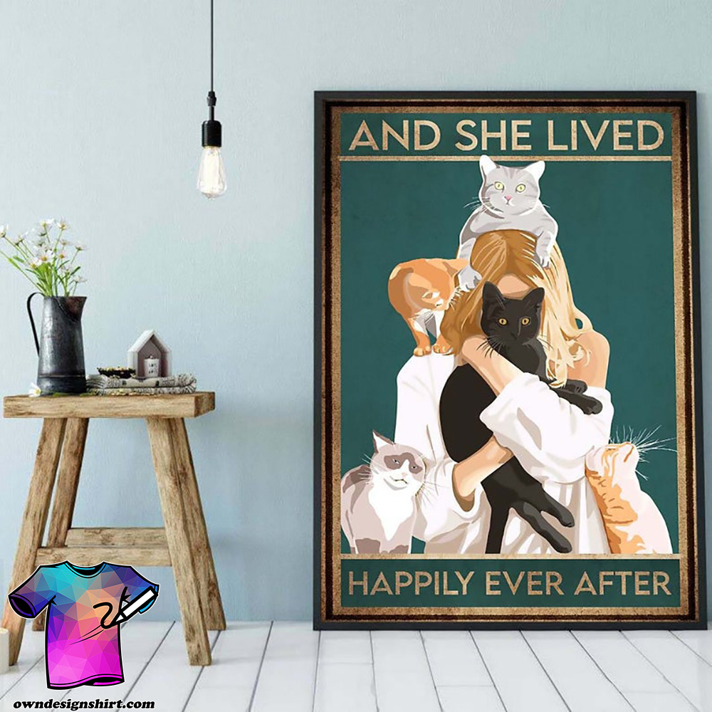 And she lived happily ever after cat poster