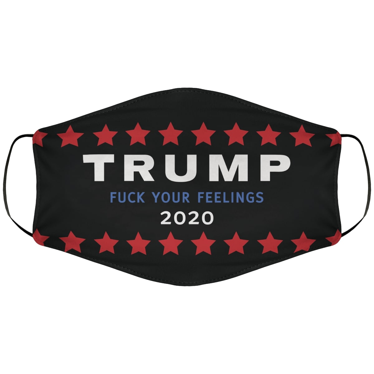 Trump f your feelings 2020 anti pollution face mask 1