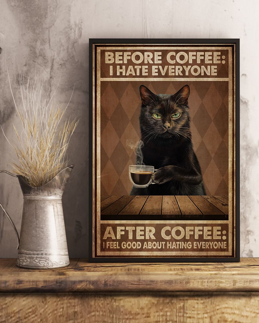 black cat before coffee i hate everyone after coffee i feel good about hating everyone vintage poster 4