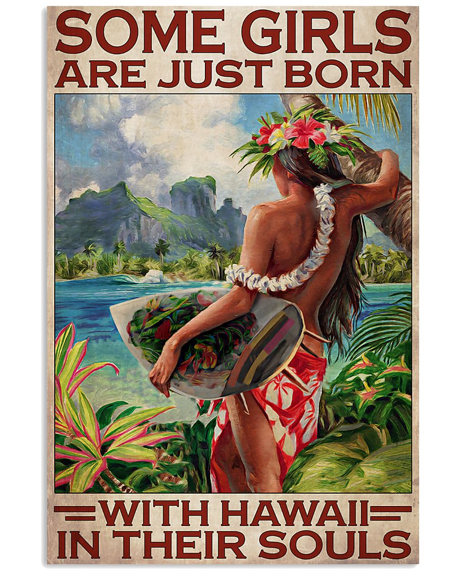 some girls are just born with hawaii spirit in their souls vintage poster 1