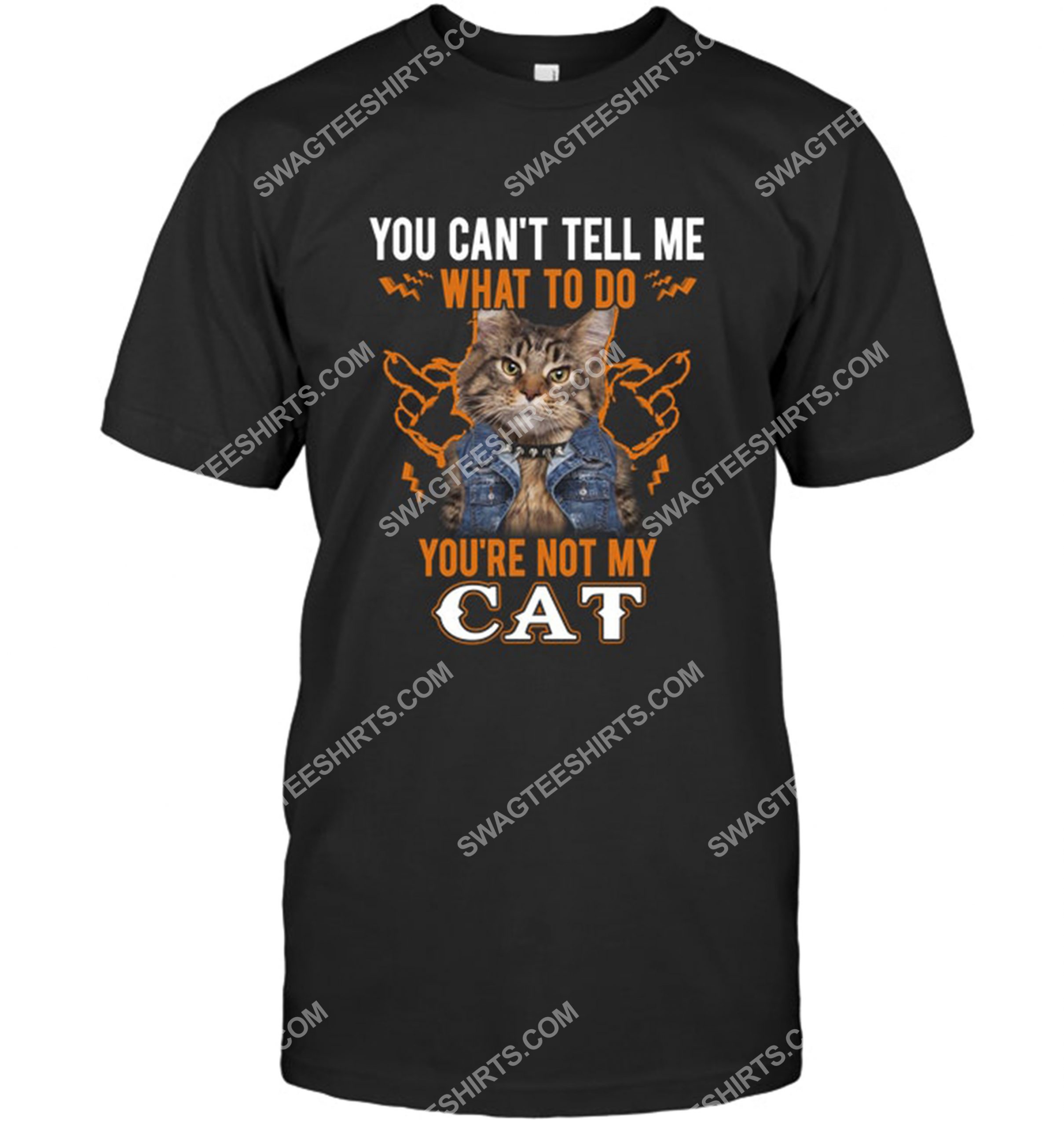 you can’t tell me what to do you’re not my cat shirt 1(1)