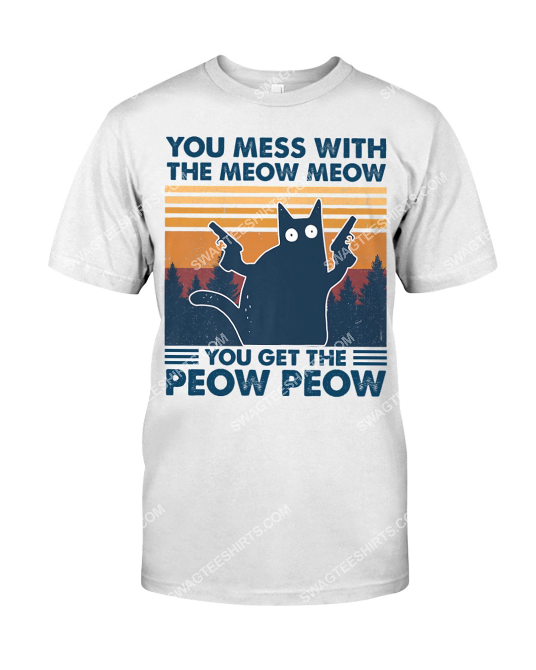 you mess with the meow meow you get the peow peow shirt 1(1)
