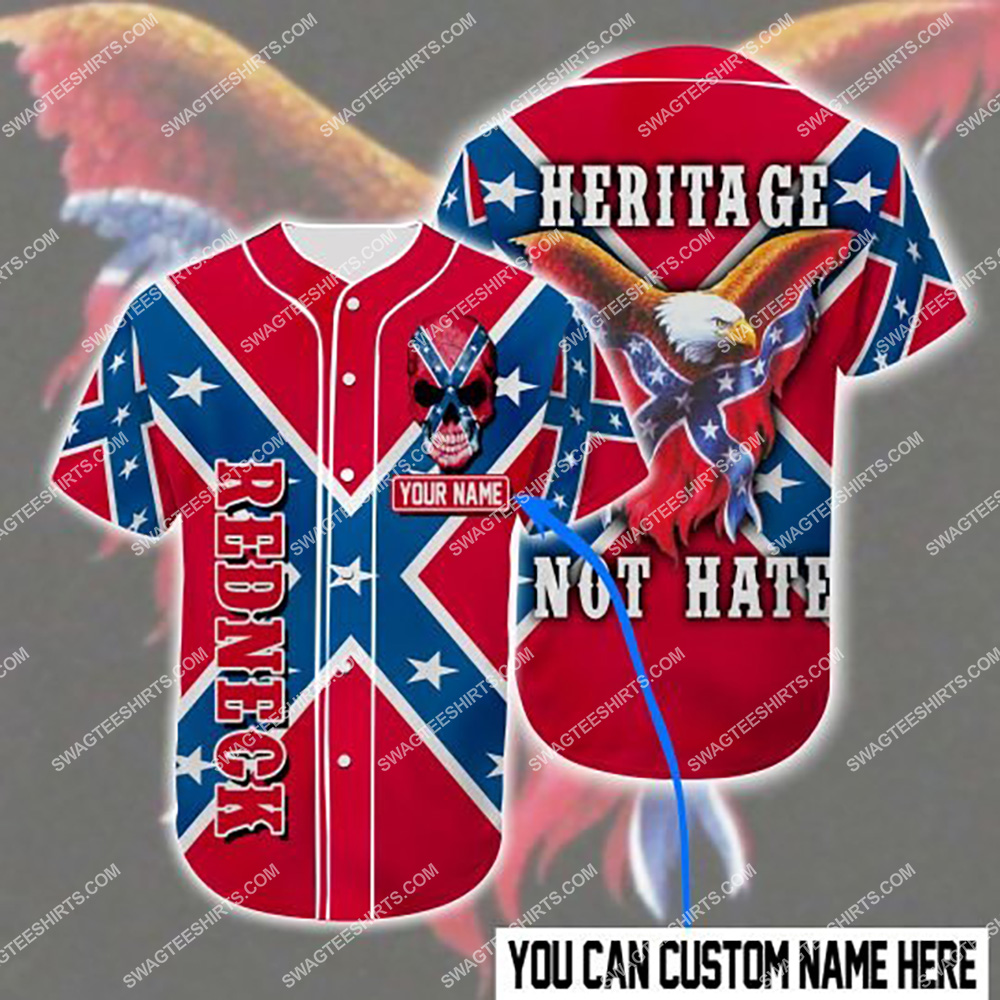 custom name the flags of the confederate heritage not hate all over printed baseball shirt 1(1) - Copy