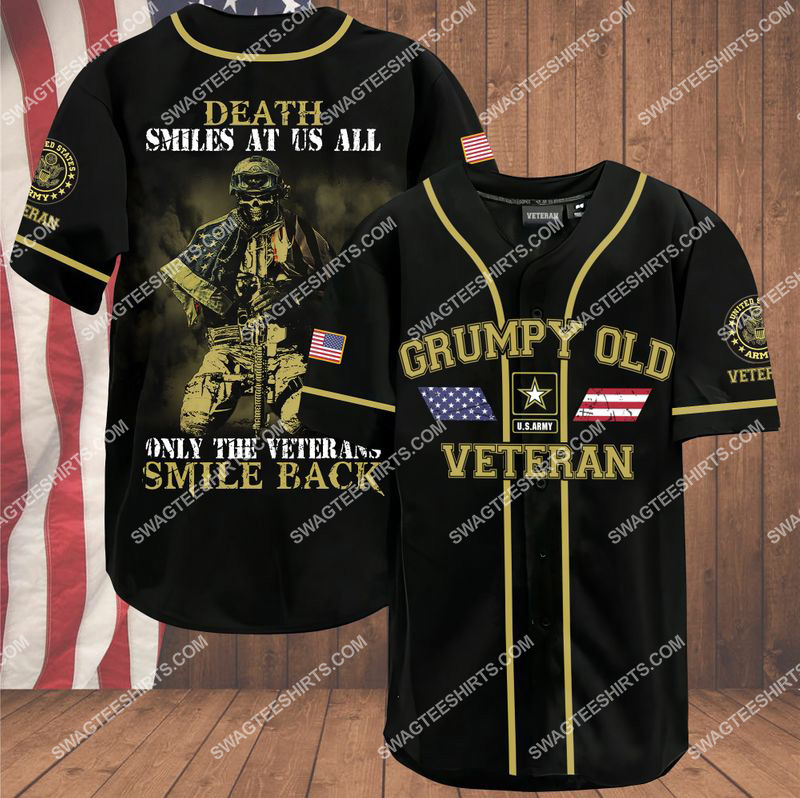 death smiles at us all only the veterans smile back grumpy old veteran army veteran baseball shirt 1(1) - Copy