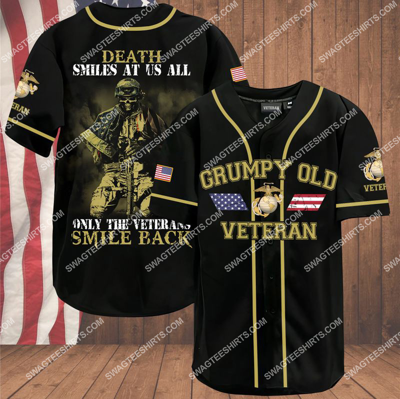 death smiles at us all only the veterans smile back grumpy old veteran marine corps veteran baseball shirt 1(1) - Copy
