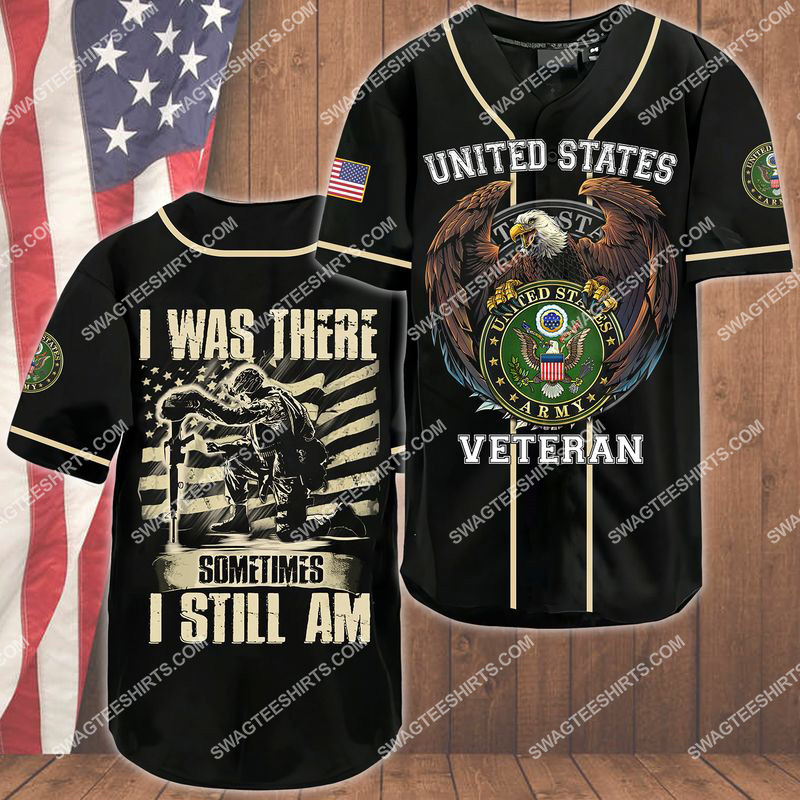 i was there sometimes i still am army veteran baseball shirt 1(1) - Copy