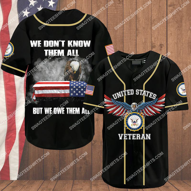 we don't know them all but we owe them all navy veteran baseball shirt 1(1) - Copy