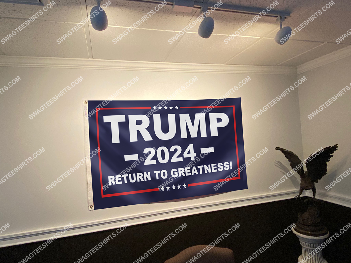 donald trump 2024 return to greatness politics flag 3(1)