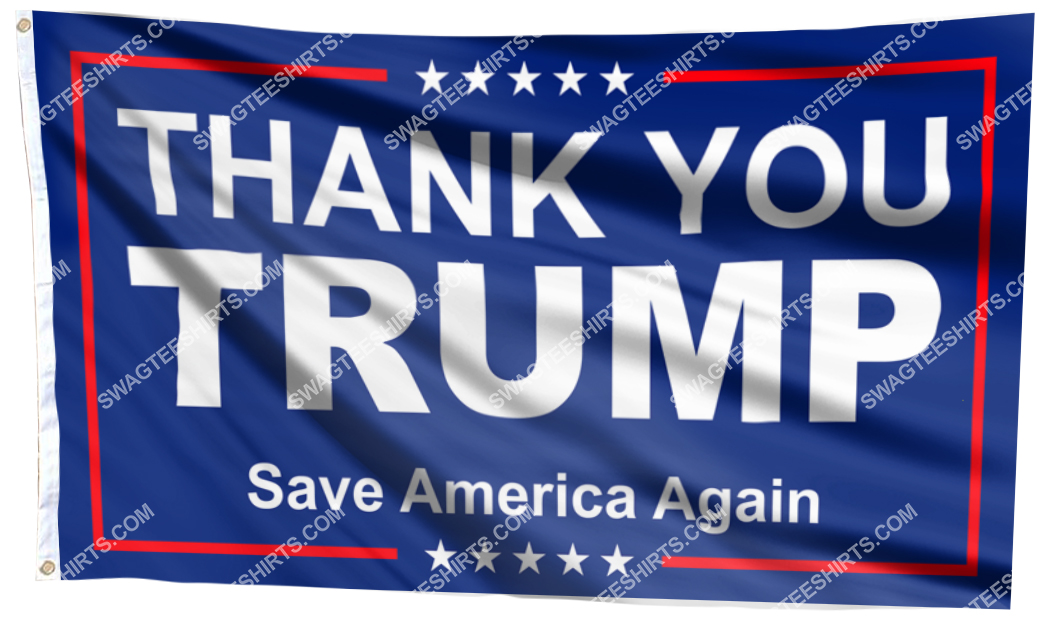 thank you trump save america again politics flag 5(1)